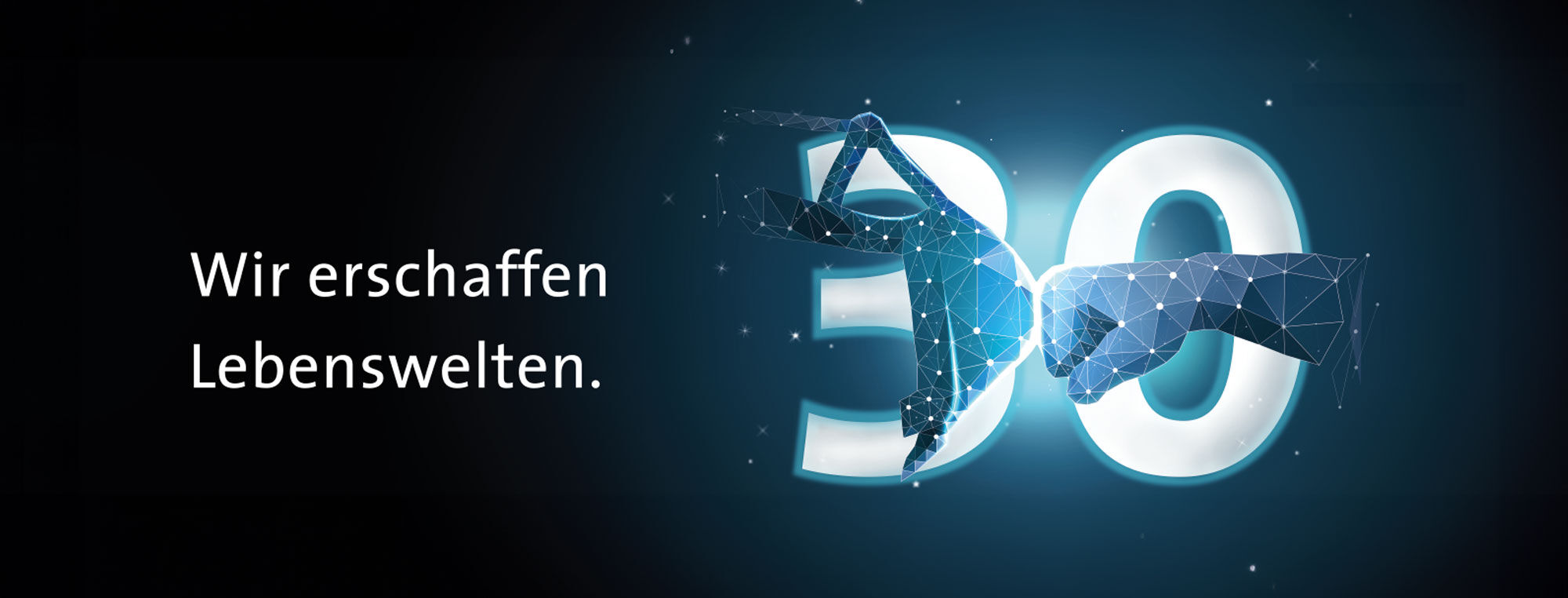 30 Jahre Verantwortung. 30 Jahre Fortschritt.